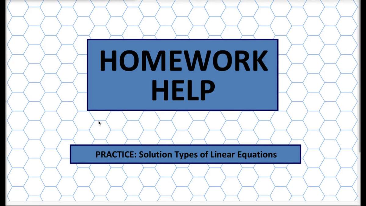 Q1 HH Solution Types of Linear Equations.mp4