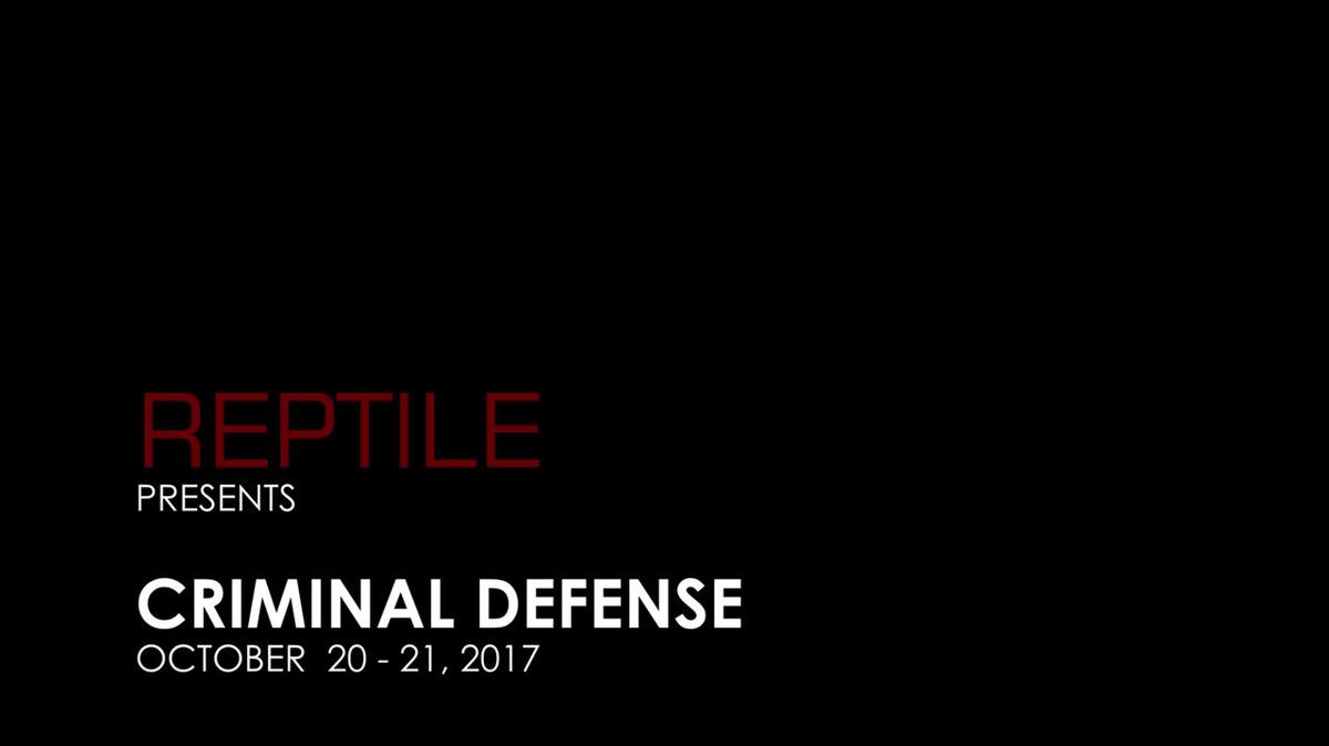 Criminal Defense | Day 1 01 - David Ball - Introduction to The Reptile