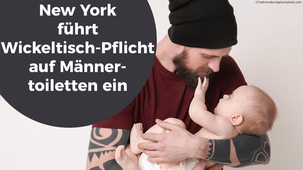 New York führt Wickeltischpflicht auf Männertoiletten ein