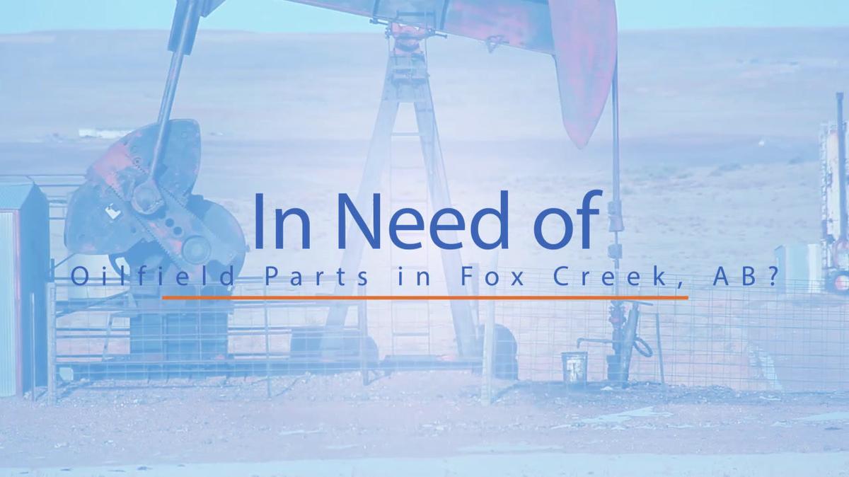 Oilfield Parts in Fox Creek AB, Ram Oilfield Services & Supply Ltd