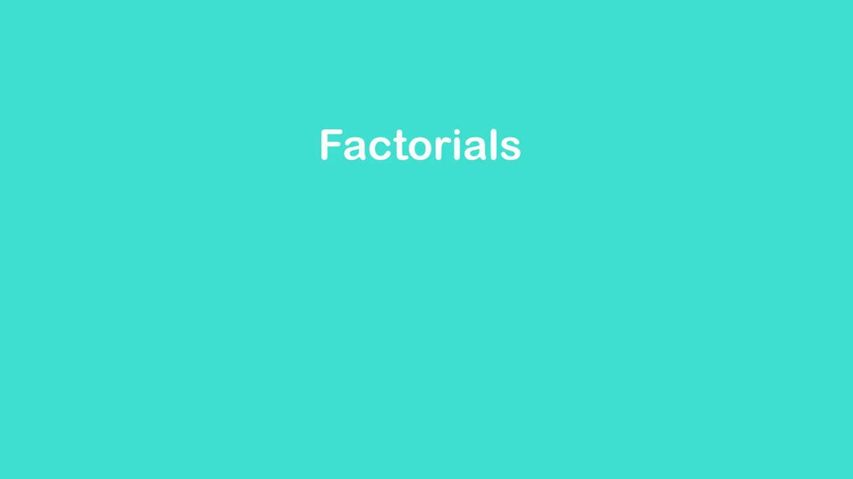 Factorials Review.mp4