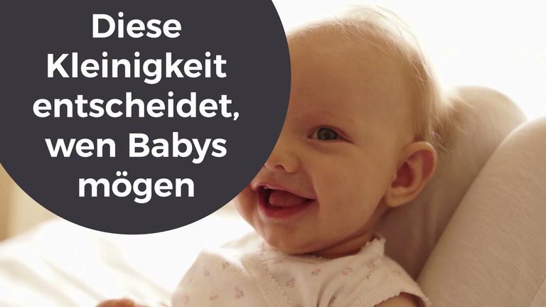 Diese Kleinigkeit entscheidet, wen Babys mögen