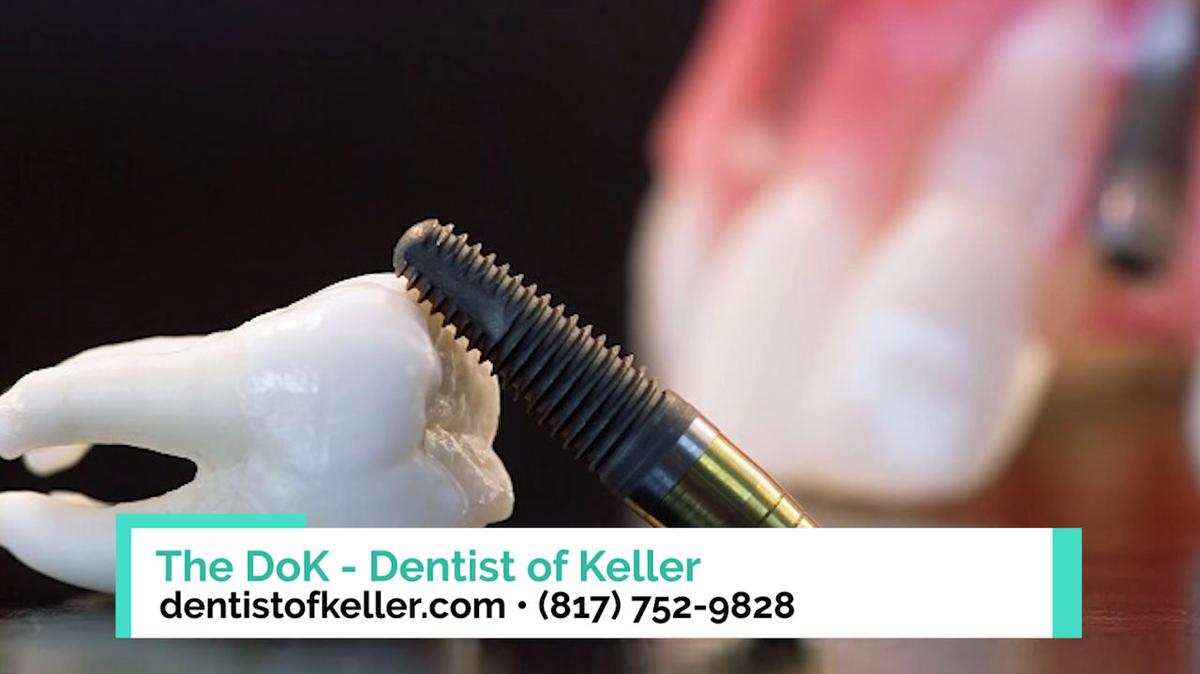 Dentist in Keller TX, The DoK - Dentist of Keller