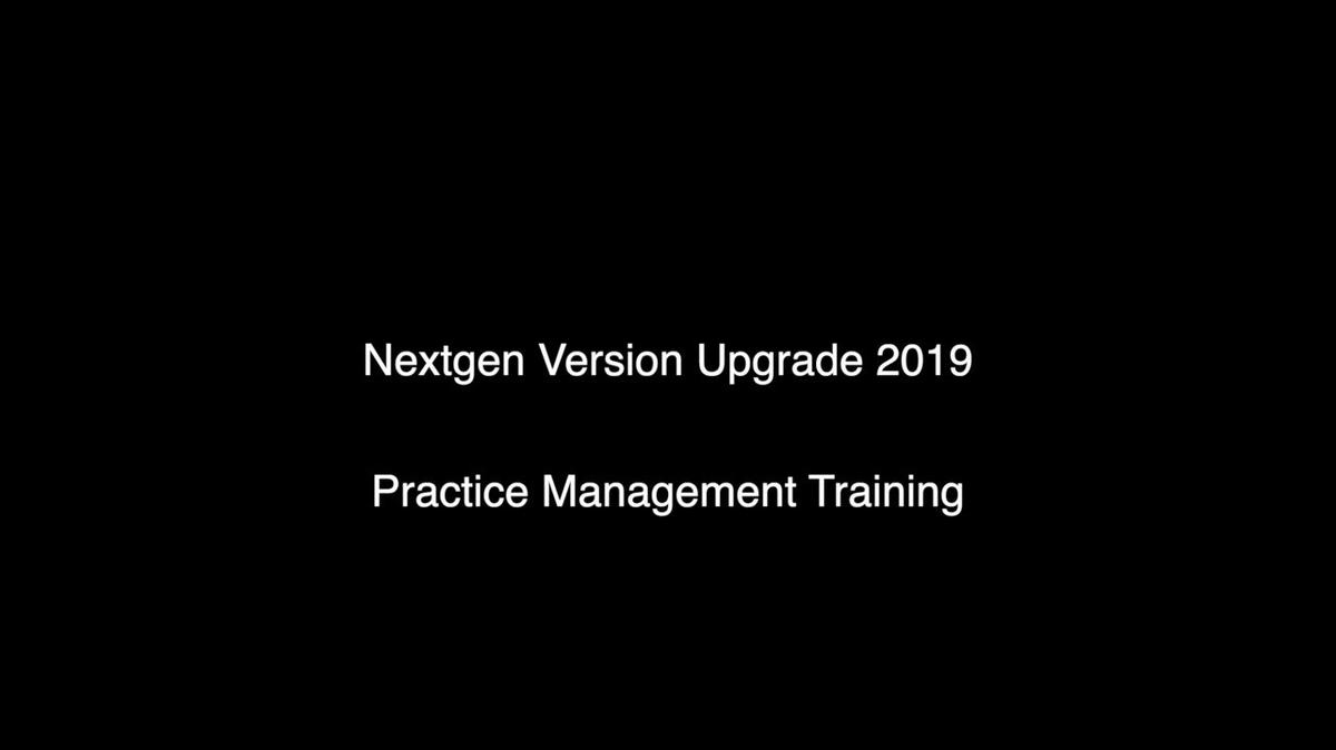 Nextgen Version Upgrade 2019 PM  Training
