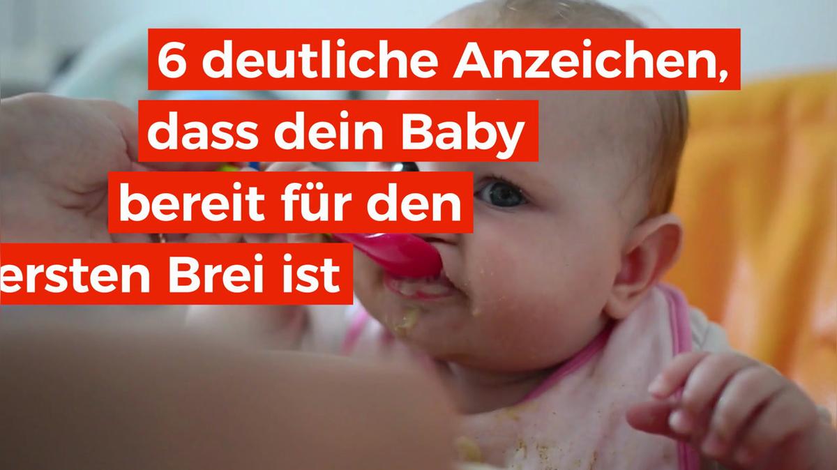 6 deutliche Anzeichen dass dein Baby bereit für den ersten Brei ist