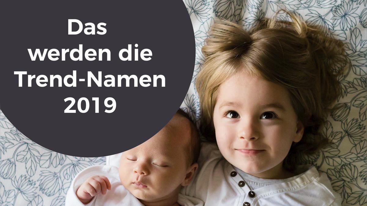 Das werden die Trend-Namen 2019