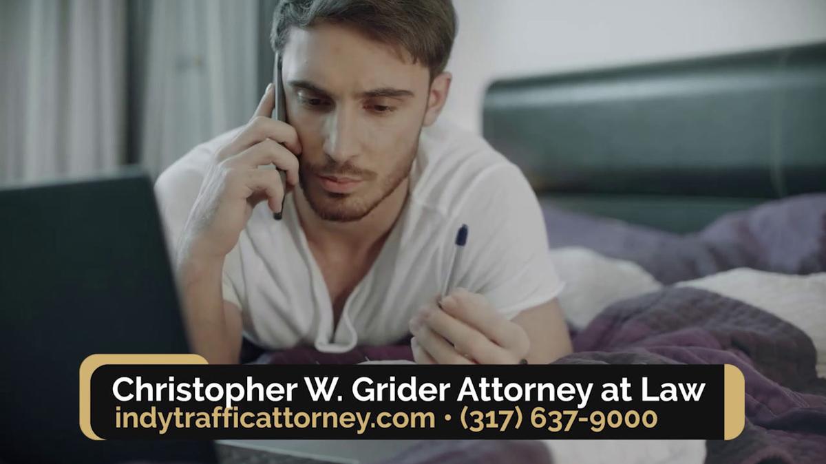 Traffic Attorney in Indianapolis IN, Christopher W. Grider Attorney at Law