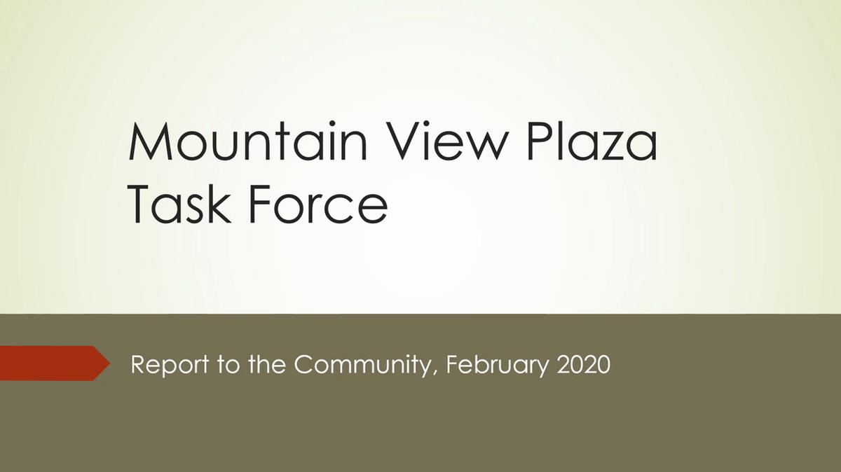 Mountain View Plaza Task Force Report - February 2020