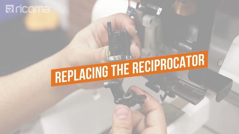 Replacing the reciprocator - EM