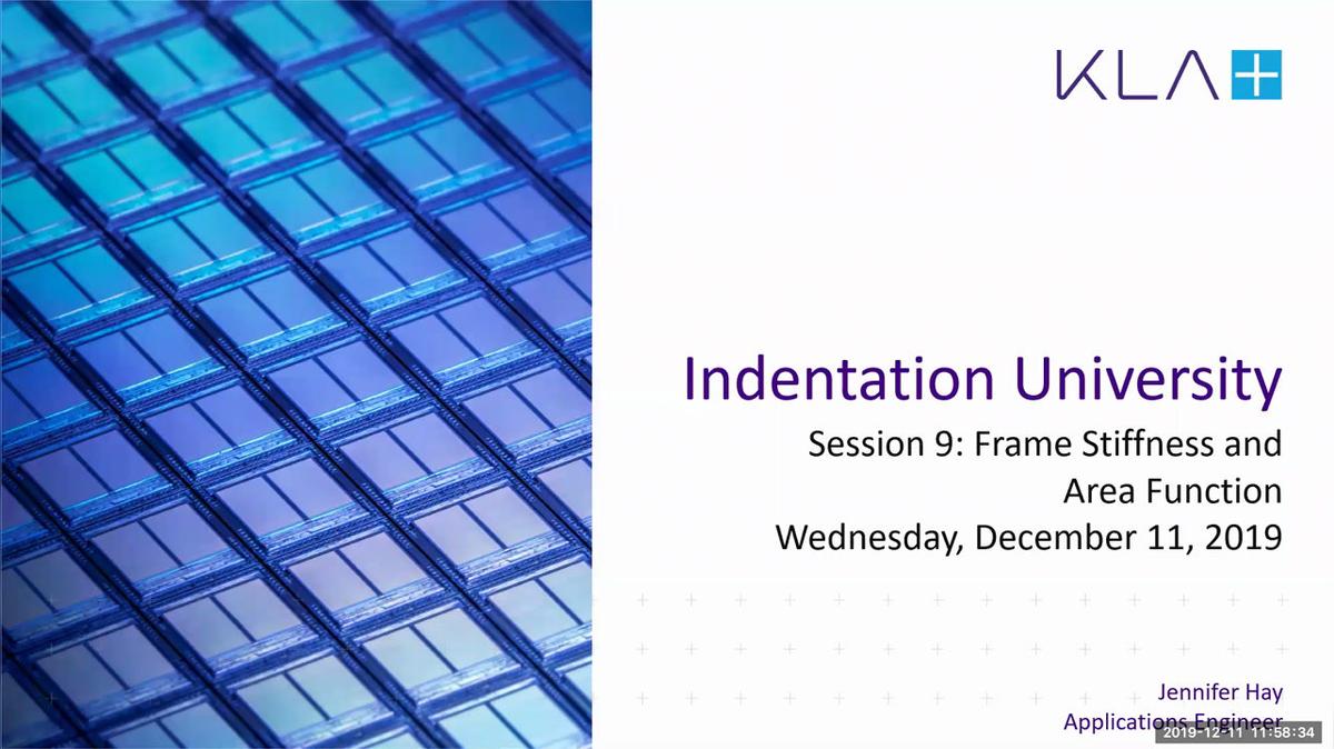 Indentation University - Session 9: Frame Stiffness and Tip Area Function