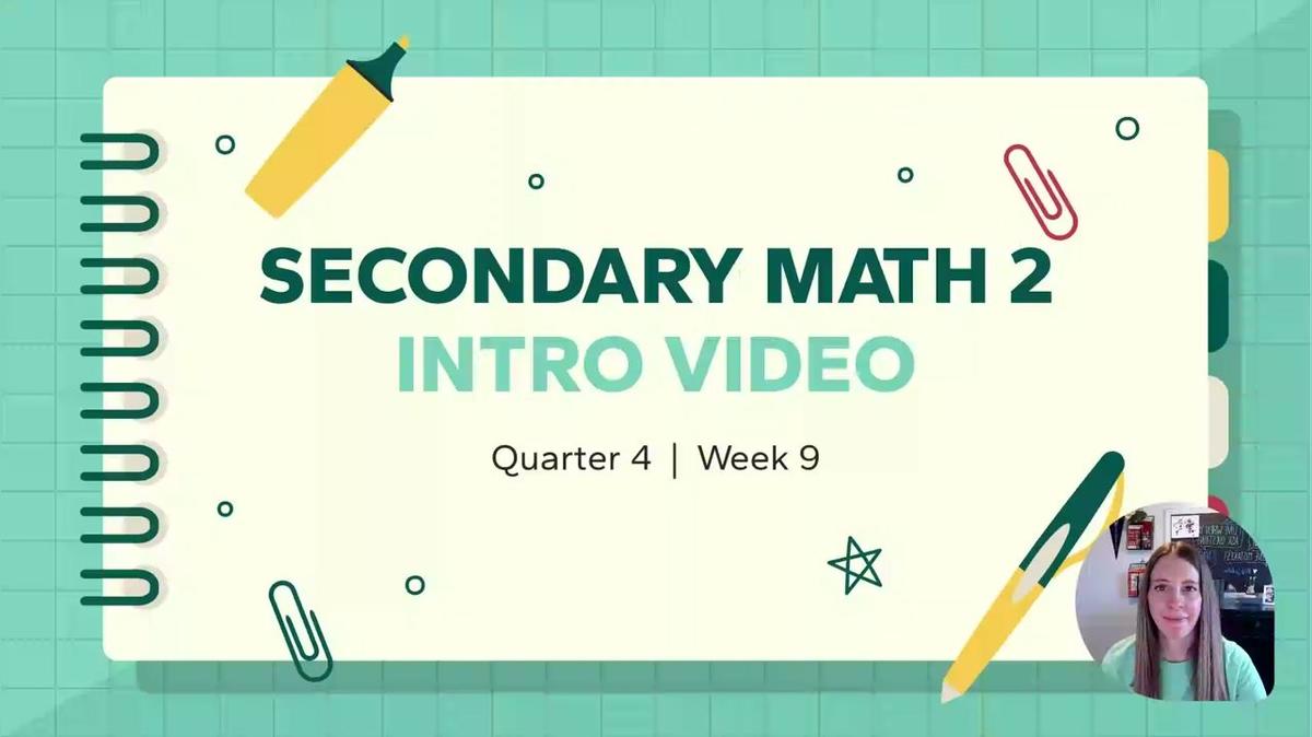 Scholes SM2 Q4 W9 Intro Video