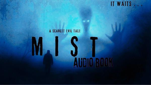 SCARLET EVIL: Mist Audio  Book