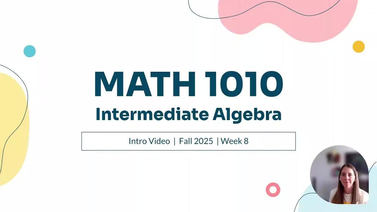 MATH 1010 Fall 2025 - Week 8 Intro