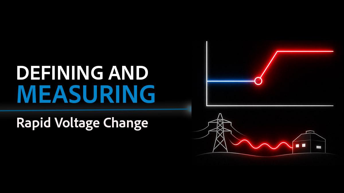 PMI AAP WP 411 Webinar  Defining &amp; Measuring Rapid Voltage Change