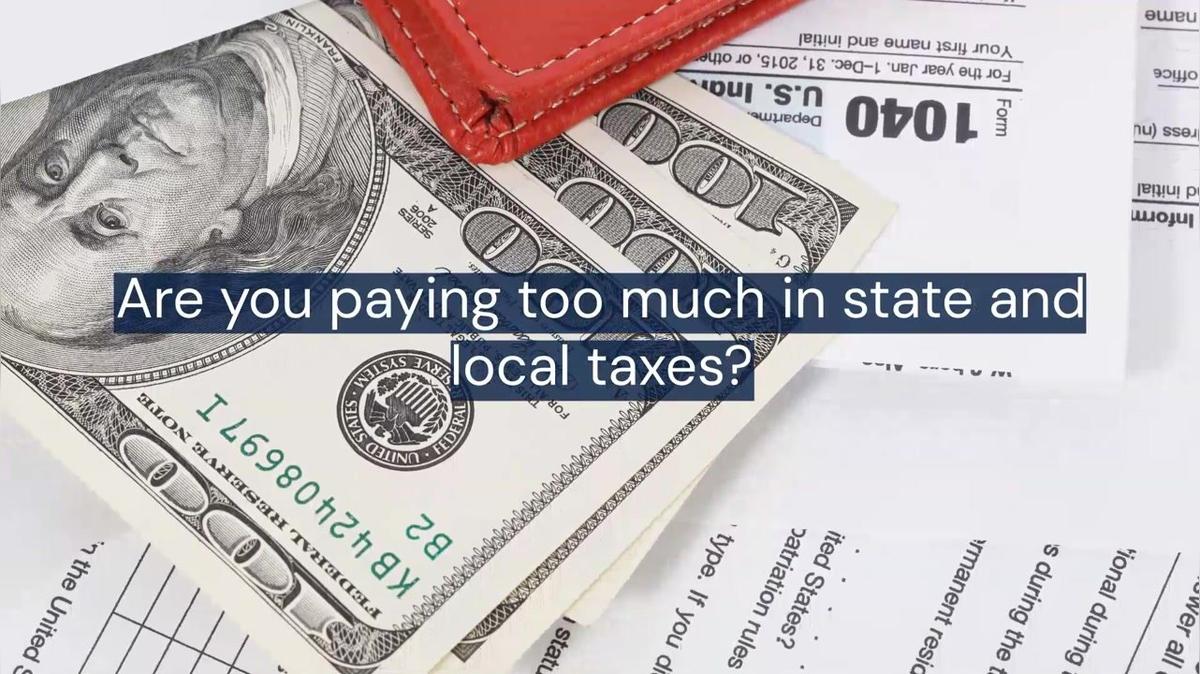 Are You Paying Too Much in State and Local Taxes?