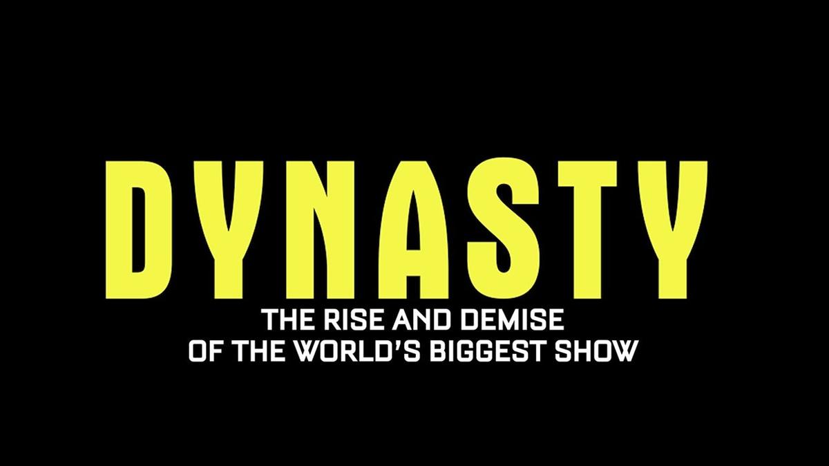 INSIDE DYNASTY: THE RISE &amp; DECLINE OF THE WORLD&#39;S BIGGEST SHOW - Sizzle