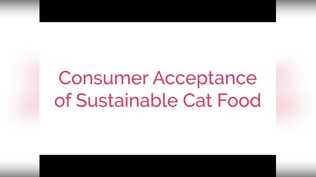 Consumer Acceptance of Sustainable Cat Food