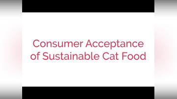 Consumer Acceptance of Sustainable Cat Food