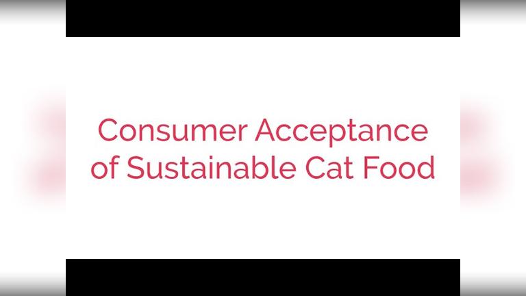 Consumer Acceptance of Sustainable Cat Food