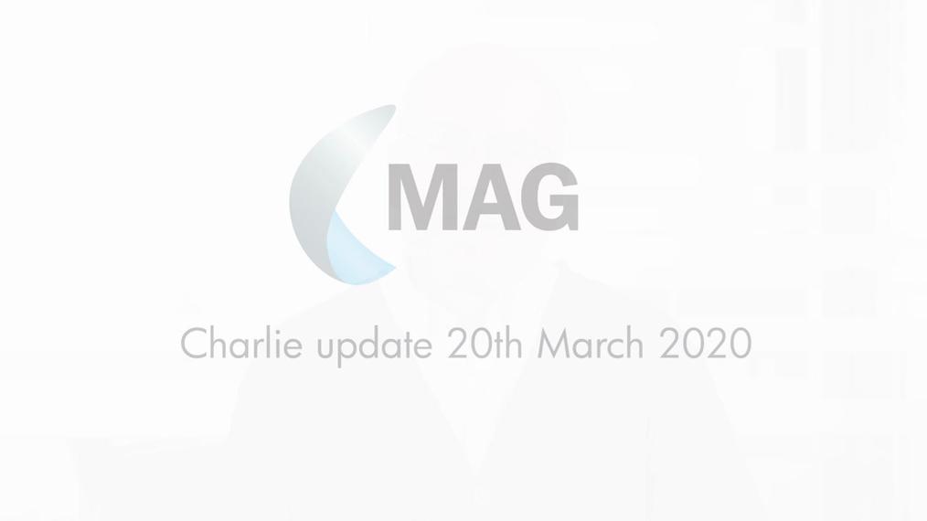 MAG Charlie's Video Update