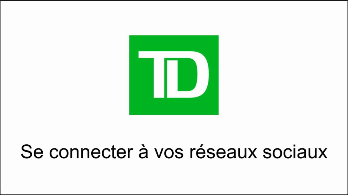(FRENCH) TD Wealth Social Centre_ Connecting your Social Media Accounts (1).mp4