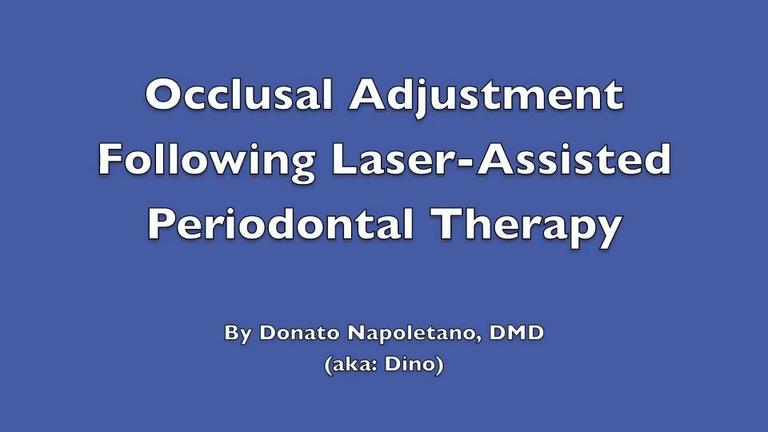 Occlusal Adjustment Following LANAP