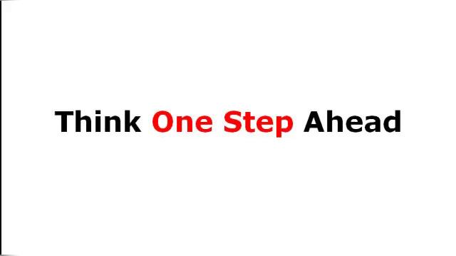 Think One Step Ahead - Mental