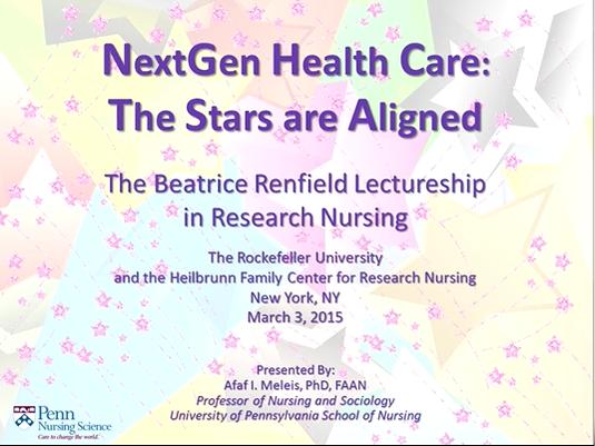 The 2015 Beatrice Renfield Lecture in Research Nursing NextGen Health Care: The Stars Aligned