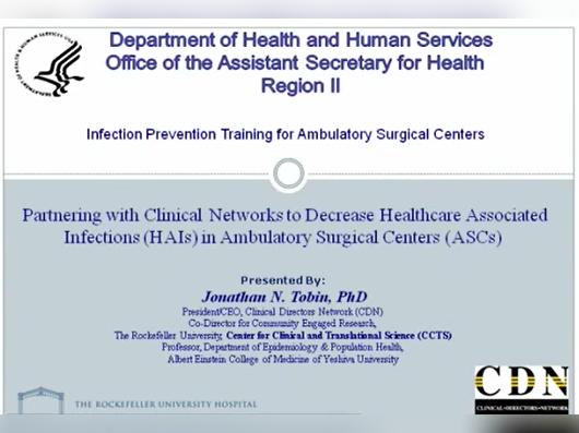 Part 1: Partnering with Clinical Networks to Decrease Healthcare Associated Infections
