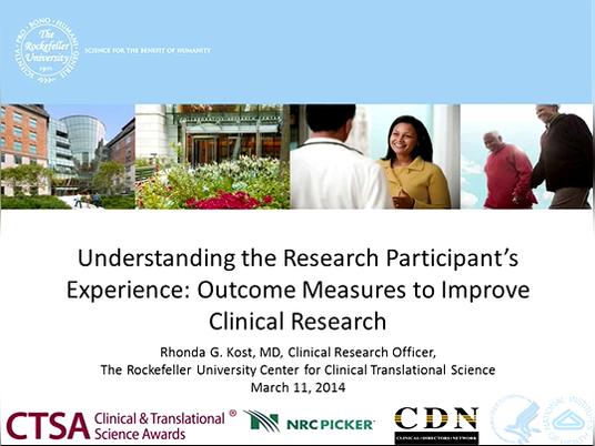 Understanding the Research Participant&#39;s Experience Outcome Measures to Improve Clinical Research