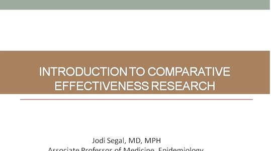 An Introduction to Comparative Effectiveness Research (CER 101)