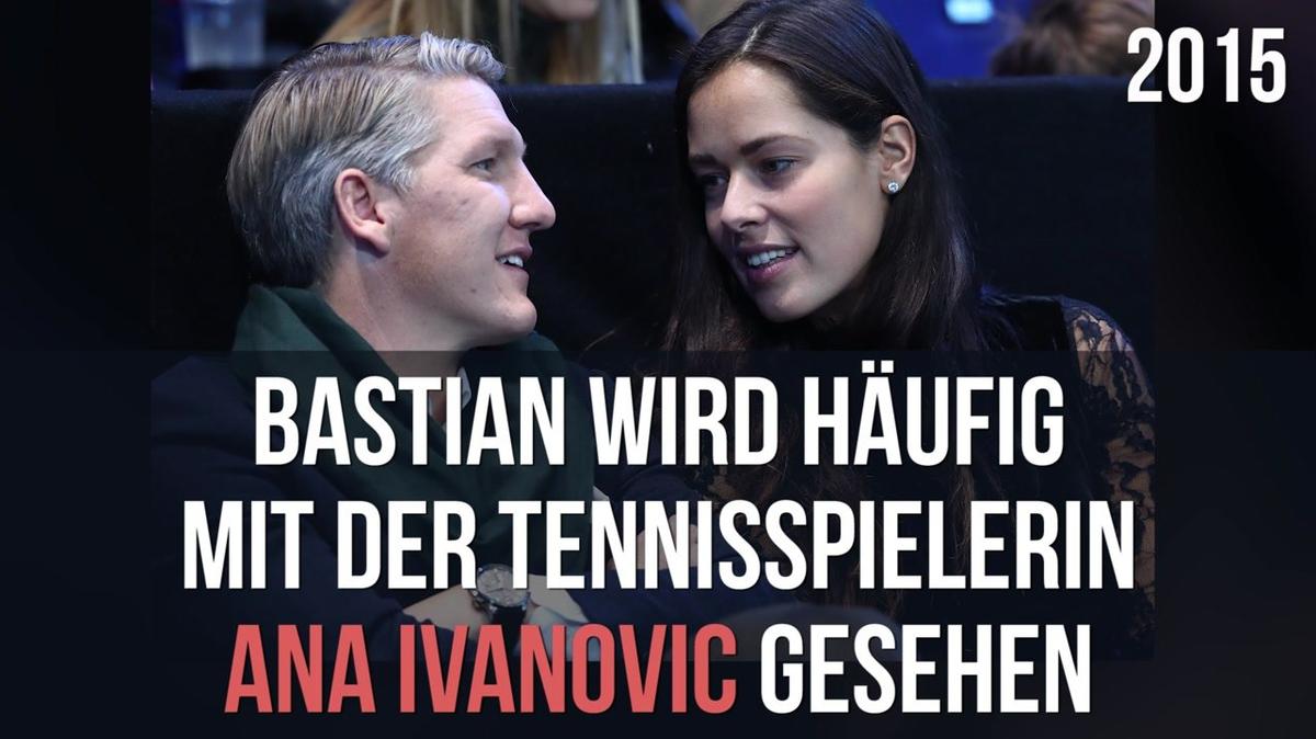 Die Liebesgeschichte von Bastian Schweinsteiger und Ana Ivanovic