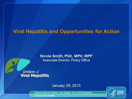 Viral Hepatitis and Opportunities for Action