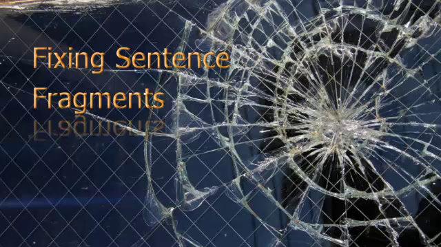 Fixing Sentence Fragments