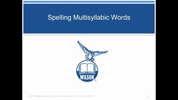Spelling Multisyllabic Words
