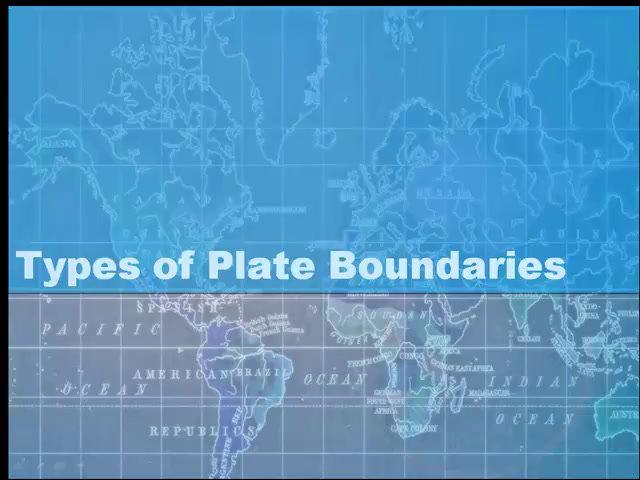 Types of Plate Boundaries new week 13.mp4