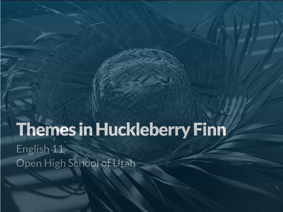 ENG 11-Themes in Huck Finn-SL (edited).mp4