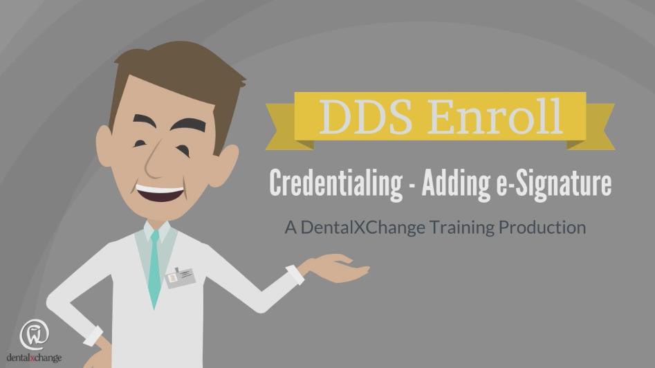 DDS Enroll Credentialing - Adding an e-Signature