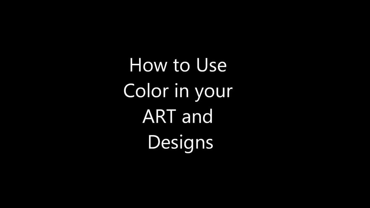 Using Color in Your Art and Designs.mp4