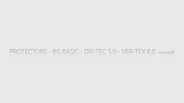 11 - Protectors - BG Basic/DriTec 5.0/VerTex 6.0