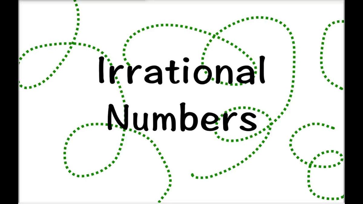 Math 8 Q3 Unit 6 Irrational Numbers.mp4