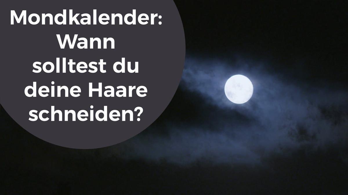 Mondkalender: Wann solltest du deine Haare schneiden?