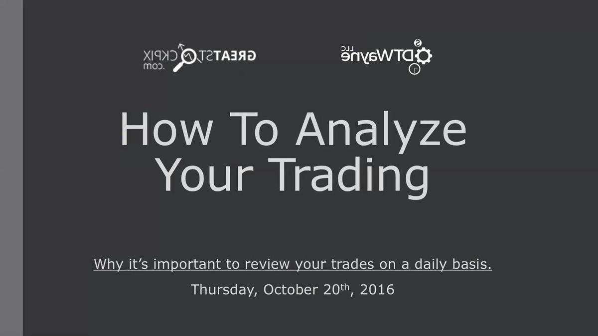 How To Analyze Your Trading