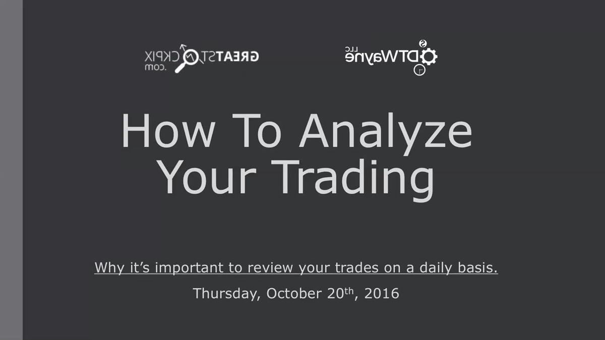 How To Analyze Your Trading