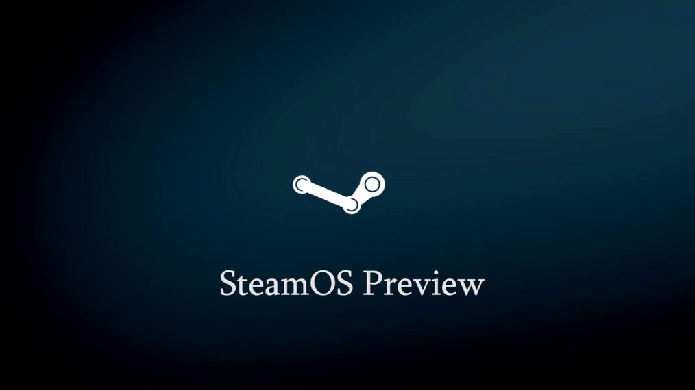 SteamOS Video Preview