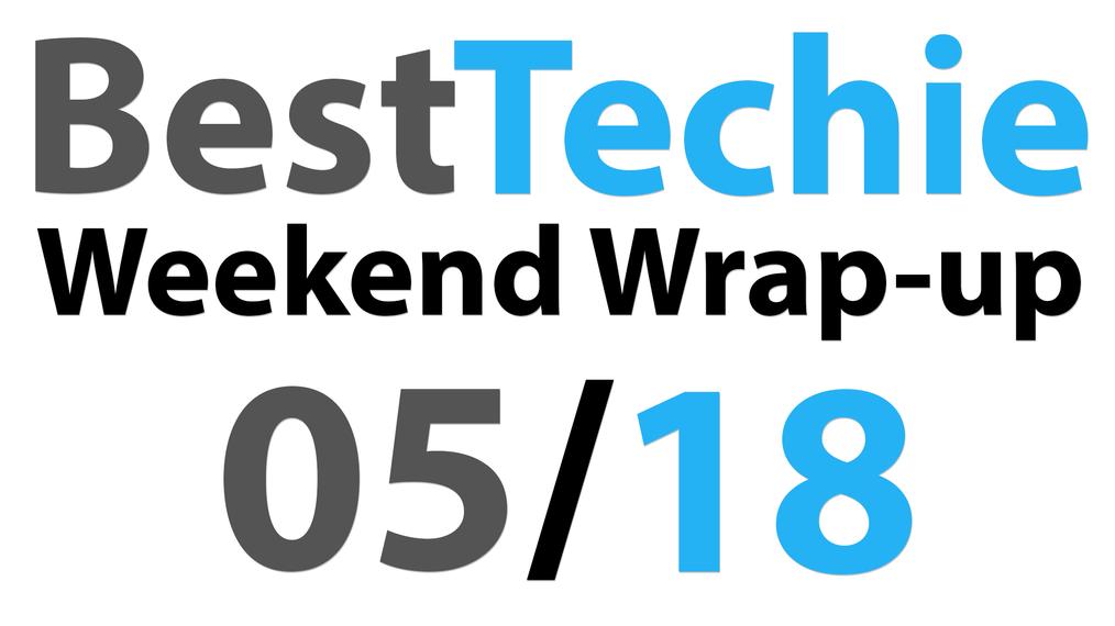 Weekend Wrap-up for 05/18/14