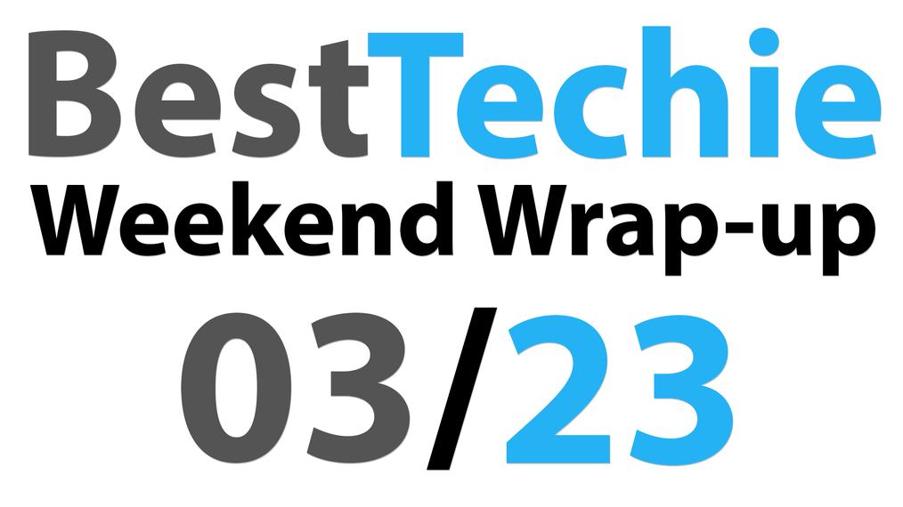 Weekend Wrap-up for 03/23/14
