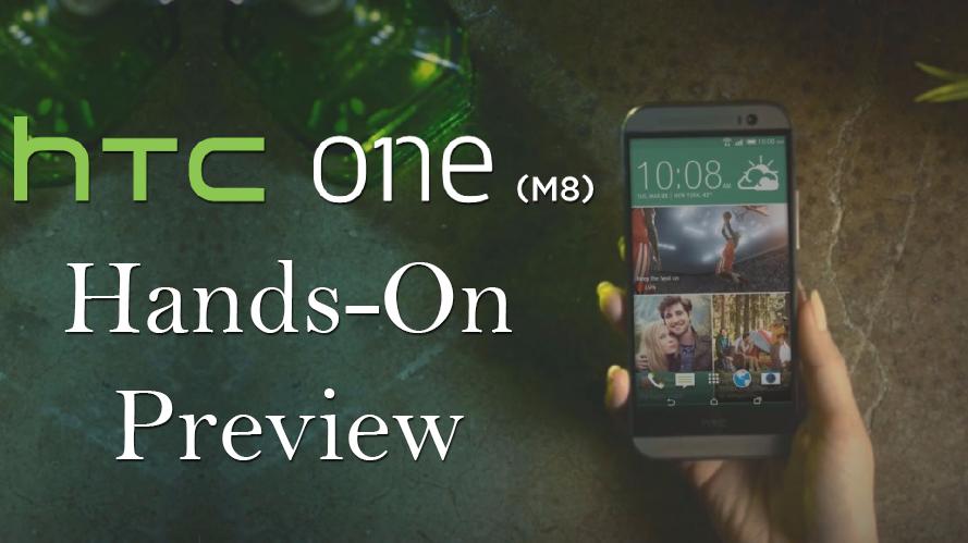 HTC One M8 Hands-On Preview