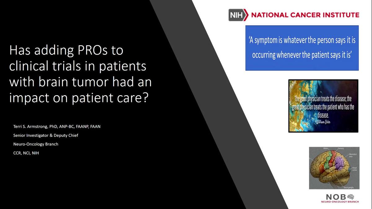 Has adding patient reported outcomes to clinical trials in patients with brain tumor had an impact on patient care? Terri Armstrong
