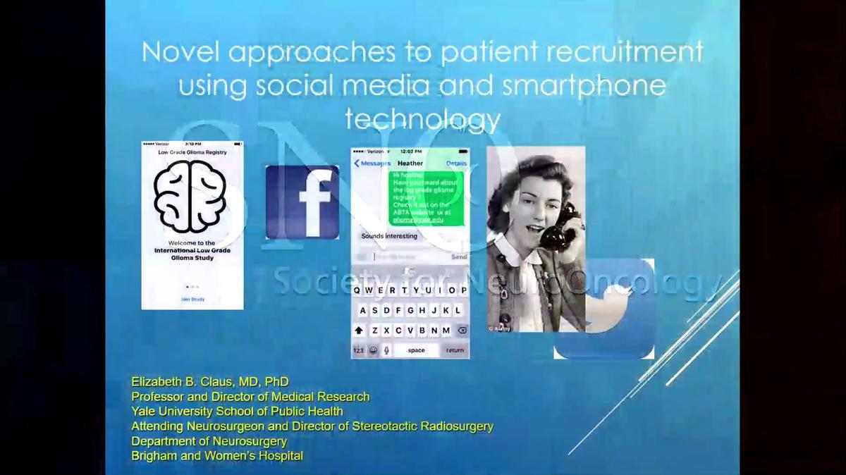 Novel approaches to patient recruitment and clinical intervention using social media and smart phone technology, Elizabeth Claus